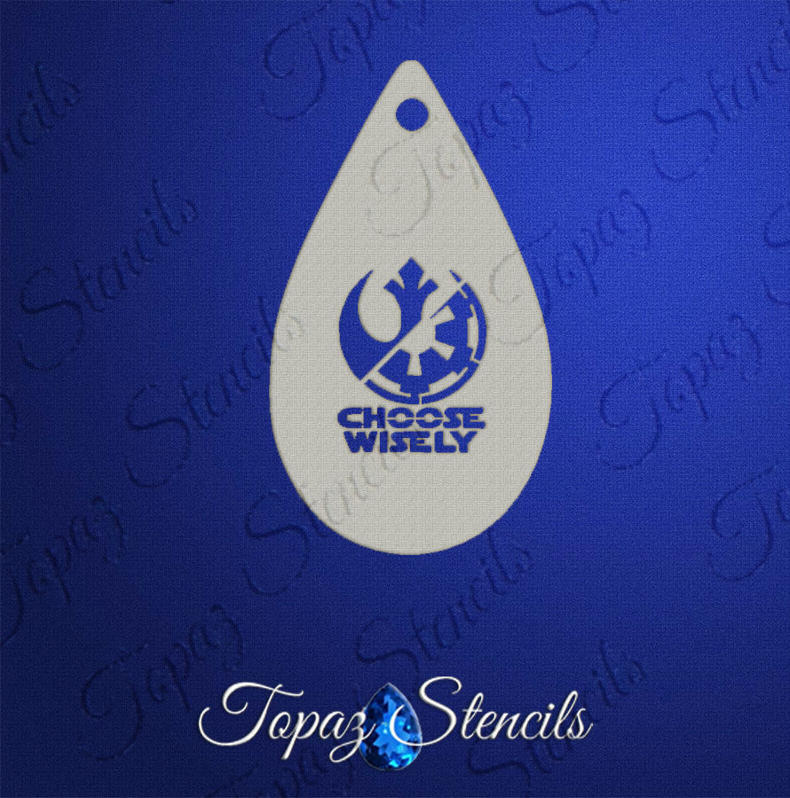 Choose Wisely stencil